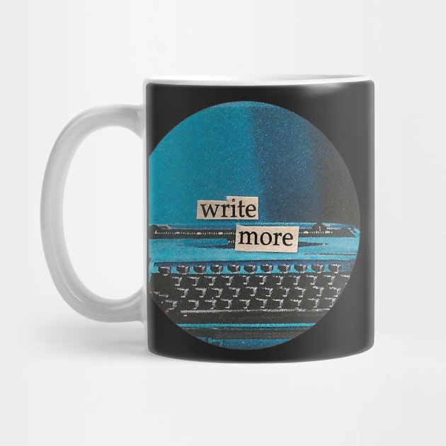 write more | writer gift | typewriter by UndrDesertMoons